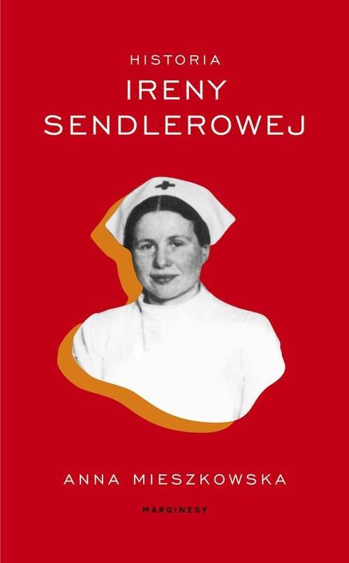 

Historia Ireny Sendlerowej Anna Mieszkowska