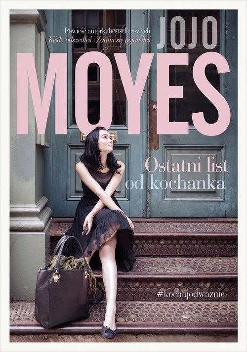 

Ostatni list od kochanka Jojo Moyes