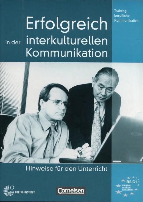 

Erfolgreich in der interkulturellen Kommunikation
