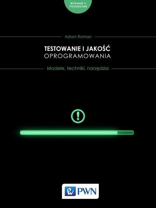 

Testowanie i jakość oprogramowania Adam Roman