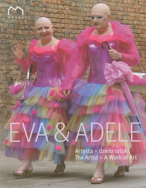 

Eva & Adele Artysta Dzieło sztuki