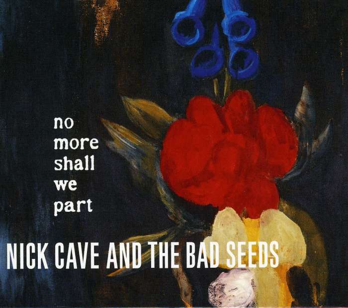 

Nick Cave, The Bad Seeds No More Shall We Part CD