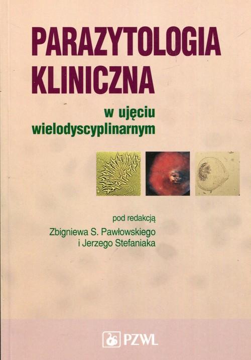 

Parazytologia kliniczna w Pawłowski, Stefaniak