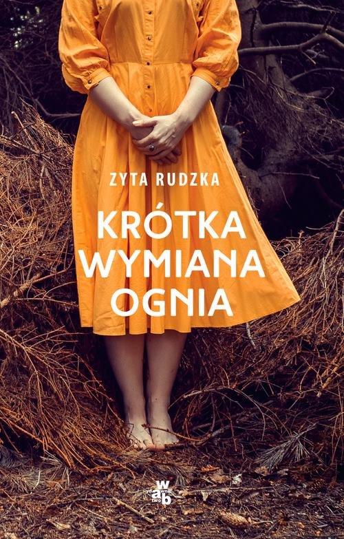 

Krótka wymiana ognia Zyta Rudzka