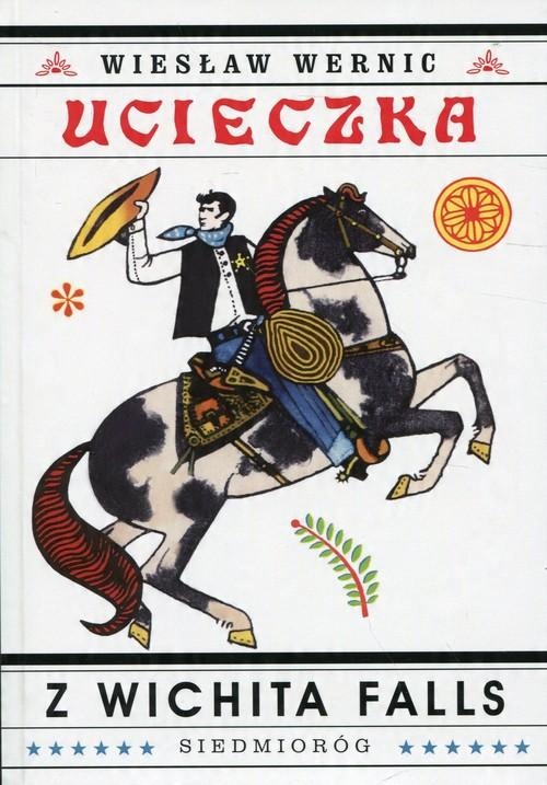 

Ucieczka z Wichita Falls Wiesław Wernic