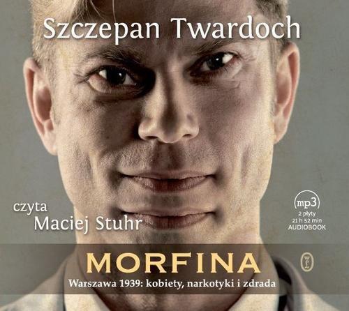 

Morfina Szczepan Twardoch