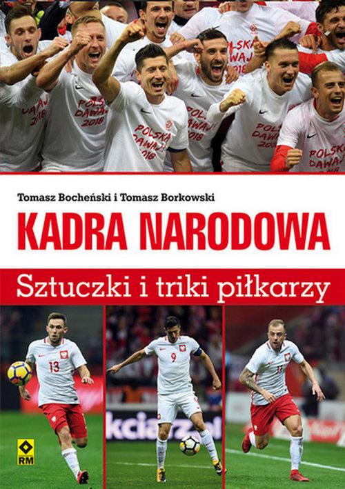 

Kadra Narodowa Sztuczki i triki piłkarzy Tomasz Bo