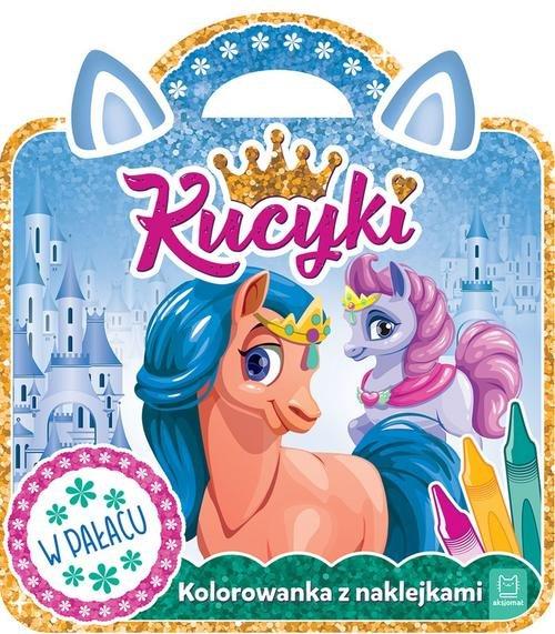 

Kucyki Kolorowanka z naklejkami W pałacu