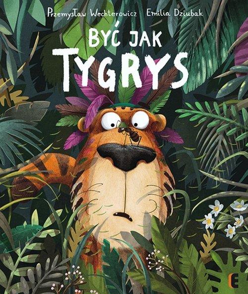 

Być jak tygrys P. Wechterowicz, Emilia Dziubak