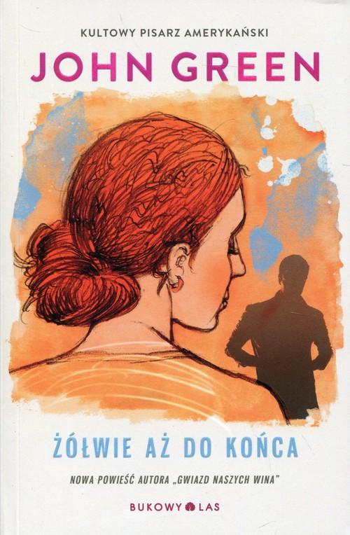 Żółwie aż do końca John Green-stan NOWA