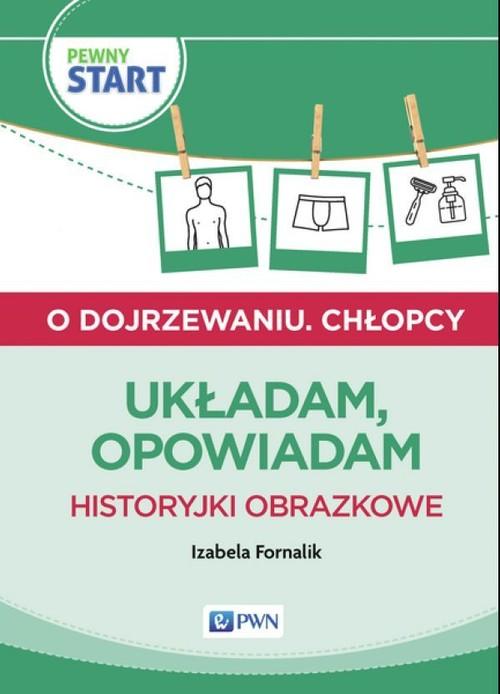 

Pewny start O dojrzewaniu Chłopcy... Fornalik