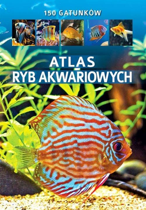 

Atlas ryb akwariowych. 150 gatunków Maja Prusińska