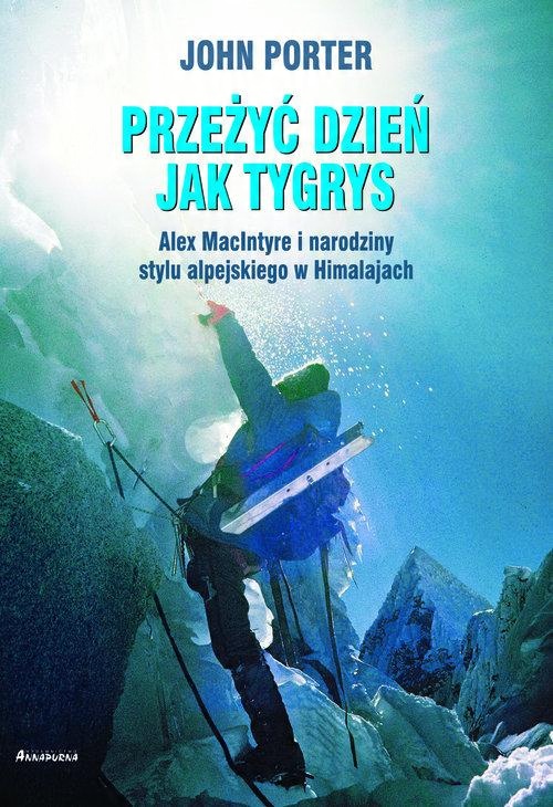

Przeżyć dzien jak tygrys Alex MacIntyre... Porter