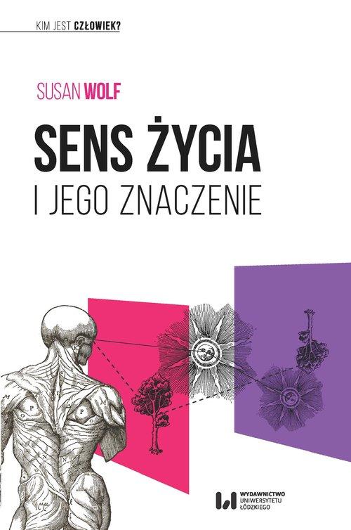 

Sens życia i jego znaczenie Susan Wolf