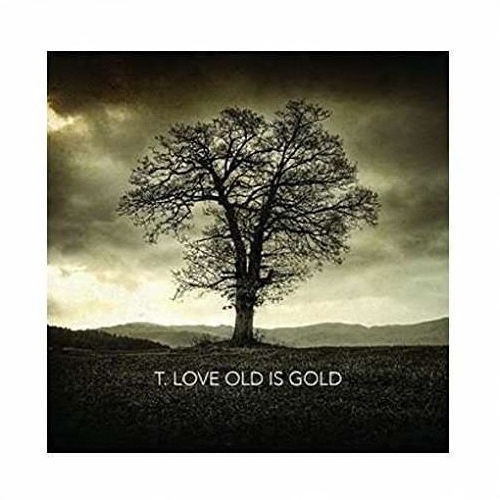 

T.Love Old Is Gold Lp