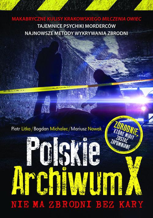 

Polskie Archiwum X Michalec, Nowak, Litka