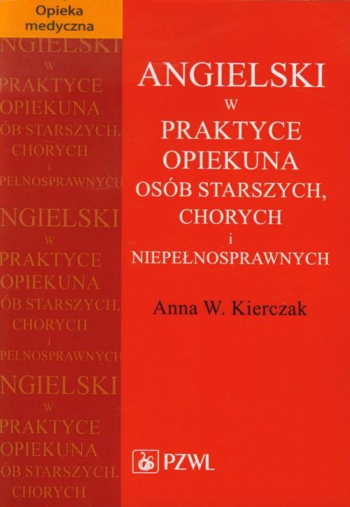 

Angielski w praktyce opiekuna osób starszych, chor