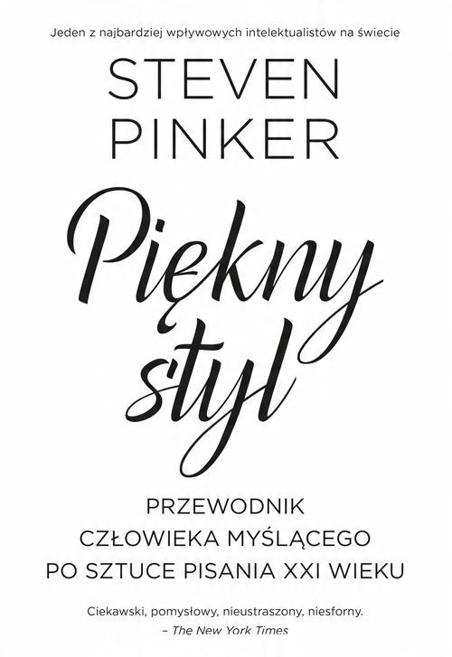 

Piękny styl Przewodnik człowieka myślącego Pinker