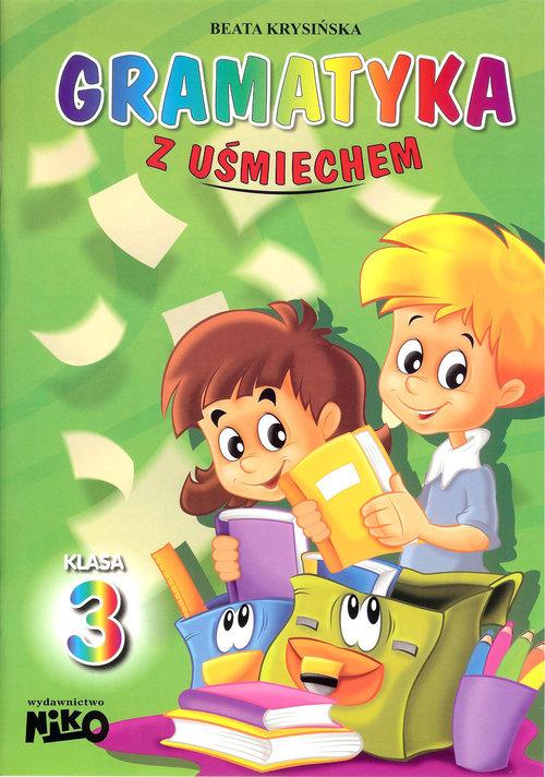 

Gramatyka z uśmiechem klasa 3 Beata Krysińska