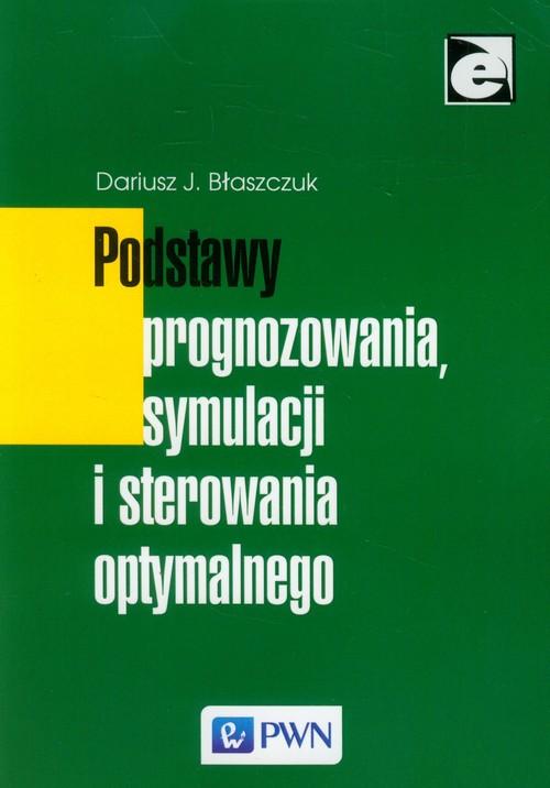 

Podstawy prognozowania symulacji D. Błaszczuk
