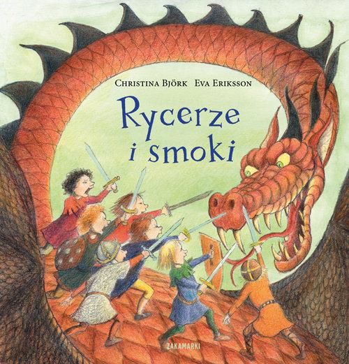 

Rycerze i smoki Christina Björk