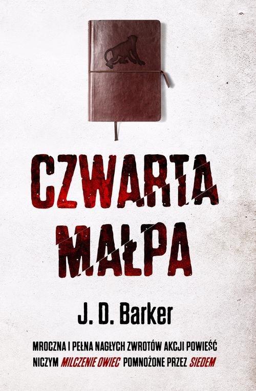 

Czwarta małpa J. D. Baker