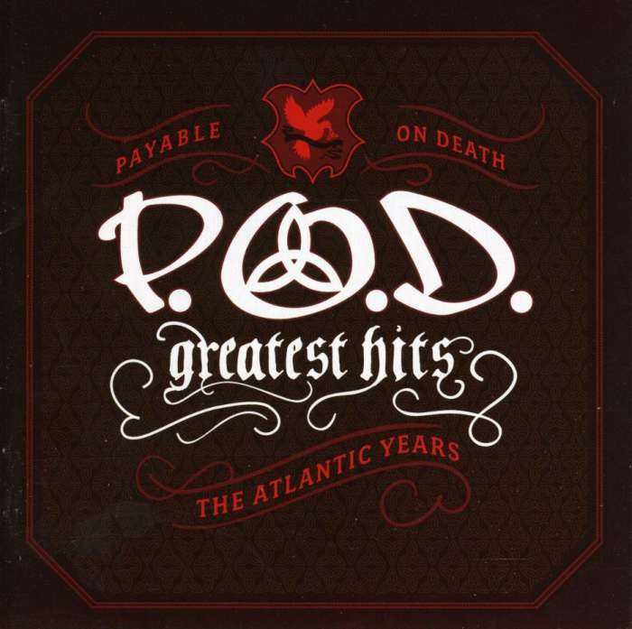 

P.o.d. Greatest Hits (The Atlantic Years)