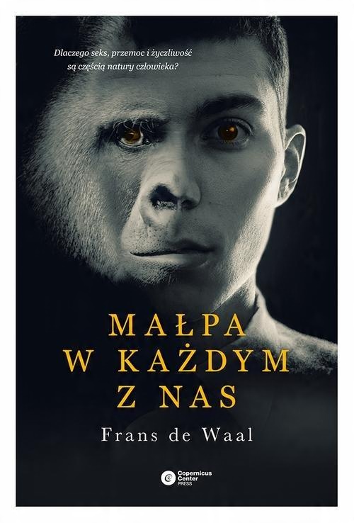 

Małpa w każdym z nas Frans de Waal