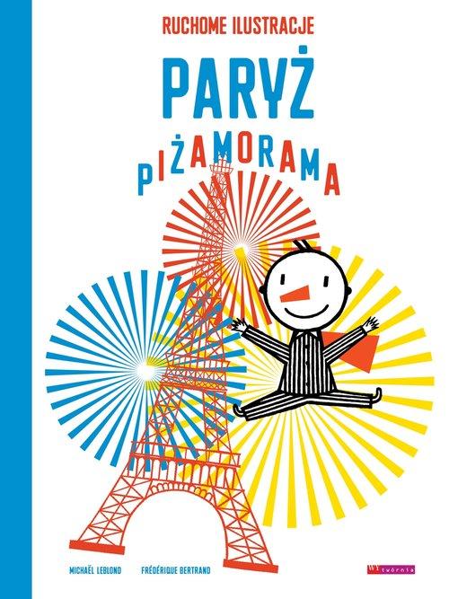 

Paryż piżamorama F. Bertrand, M. Leblond
