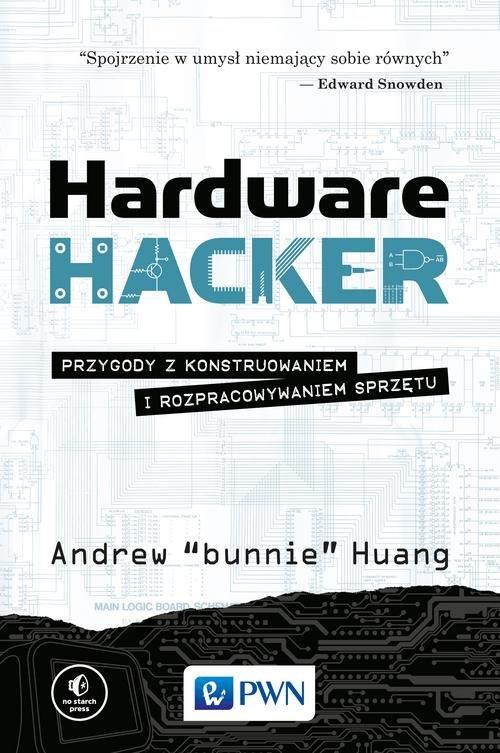 

Hardware Hacker. Przygody z konstruowaniem i rozpr