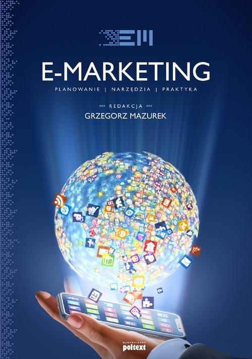 

E-marketing Strategia, planowanie praktyka Mazurek
