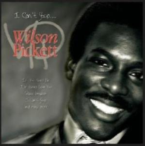 Wilson Pickett I can't stop