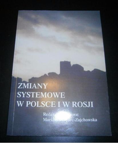 Zmiany systemowe w Polsce i w Rosji