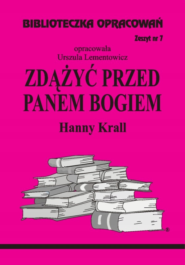 

7.Zdążyć przed Panem Bogiem Biblioteczka Opracowań