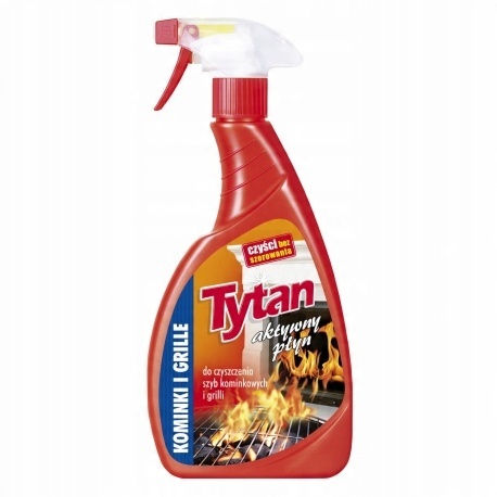 

Tytan Płyn Do Mycia Grill I Szyby Kominkowe
