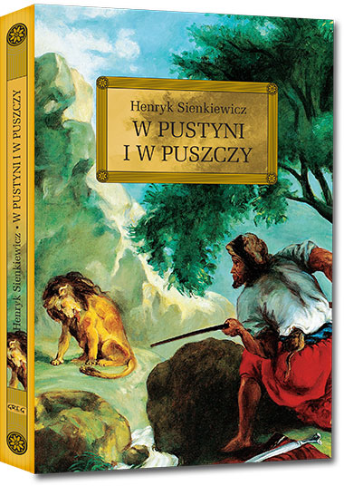 

W Pustyni I W Puszczy Henryk Sienkiewicz Lektura