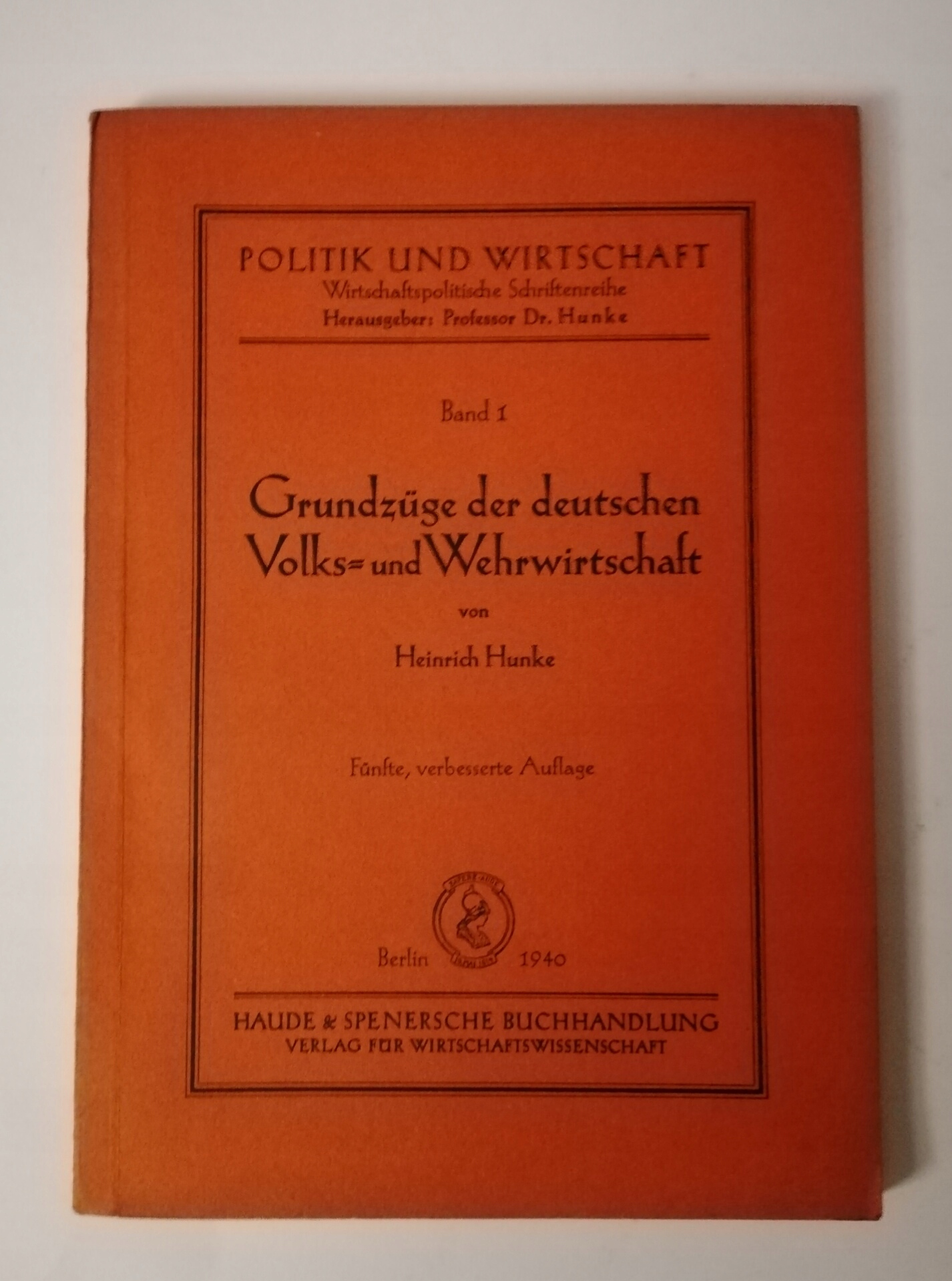 Grundzuge der deutschn Volks und Wehrwirtschatf