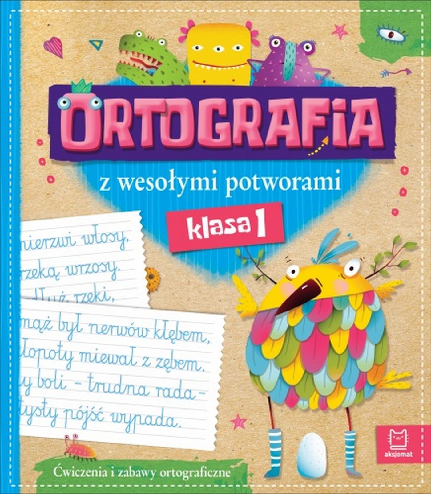

Ortografia z wesołymi potworami klasa 1 B.Michalec