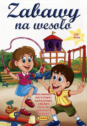 

Zabawy na wesoło