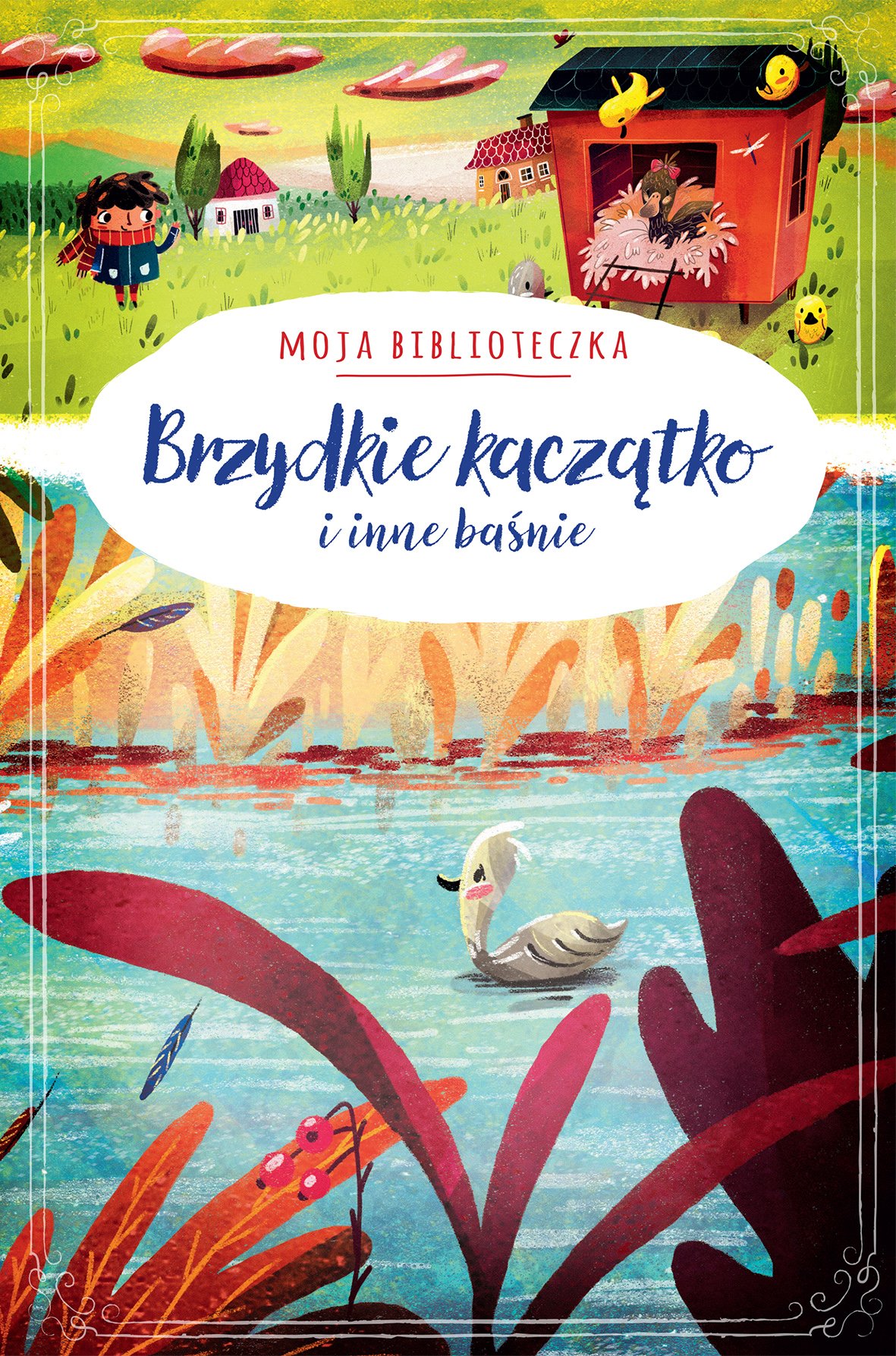 

Moja biblioteczka. Brzydkie kaczątko i inne