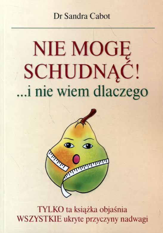 

Nie mogę schudnąć! i nie wiem dlaczego S.Cabot