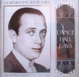 Remembering The Forties:Goodnight Wherever You Are