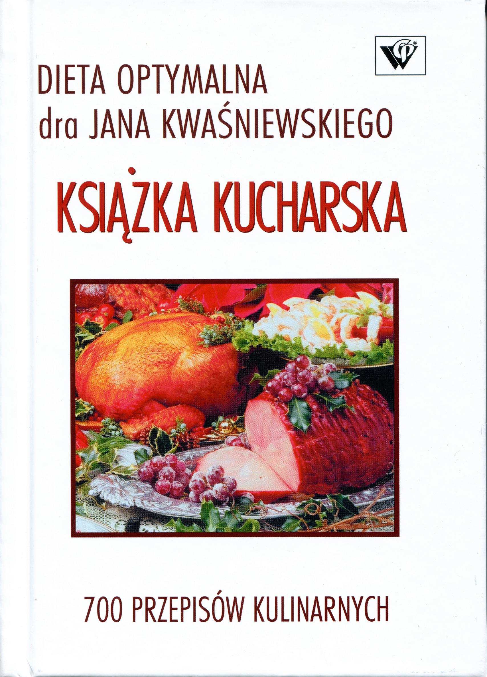 

Książka kucharska Dieta optymalna Kwaśniewski wgp