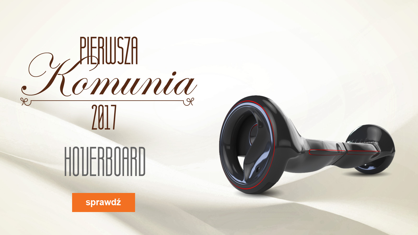 Komunia 2017 – hoverboard na prezent