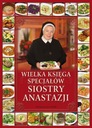 Wielka księga specjałów Siostry Anastazji Anastazja Pustelnik