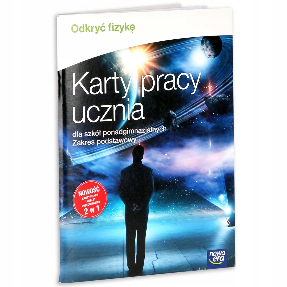 Odkryć Fizykę Podręcznik Ze Zbiorem Zadań Zakres Podstawowy Klasa 1 ODKRYĆ FIZYKĘ 1 LO KARTY PRACY PODSTAWOWY N.ERA - 6898070669