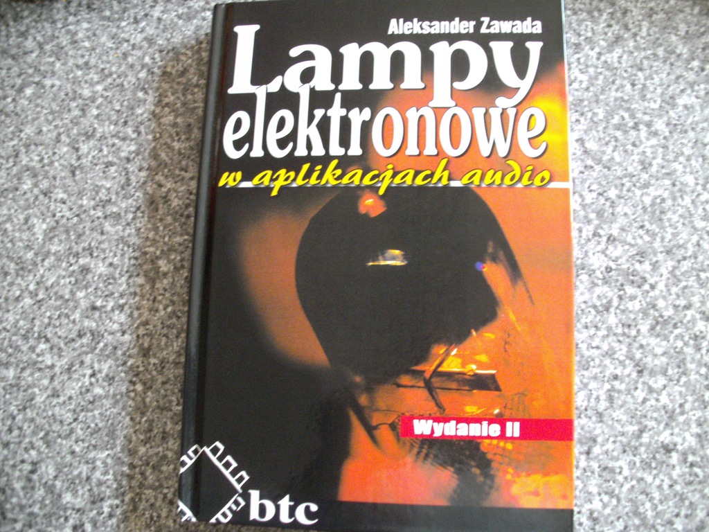 LAMPY ELEKTRONOWE w aplikacjach audio wyd.II