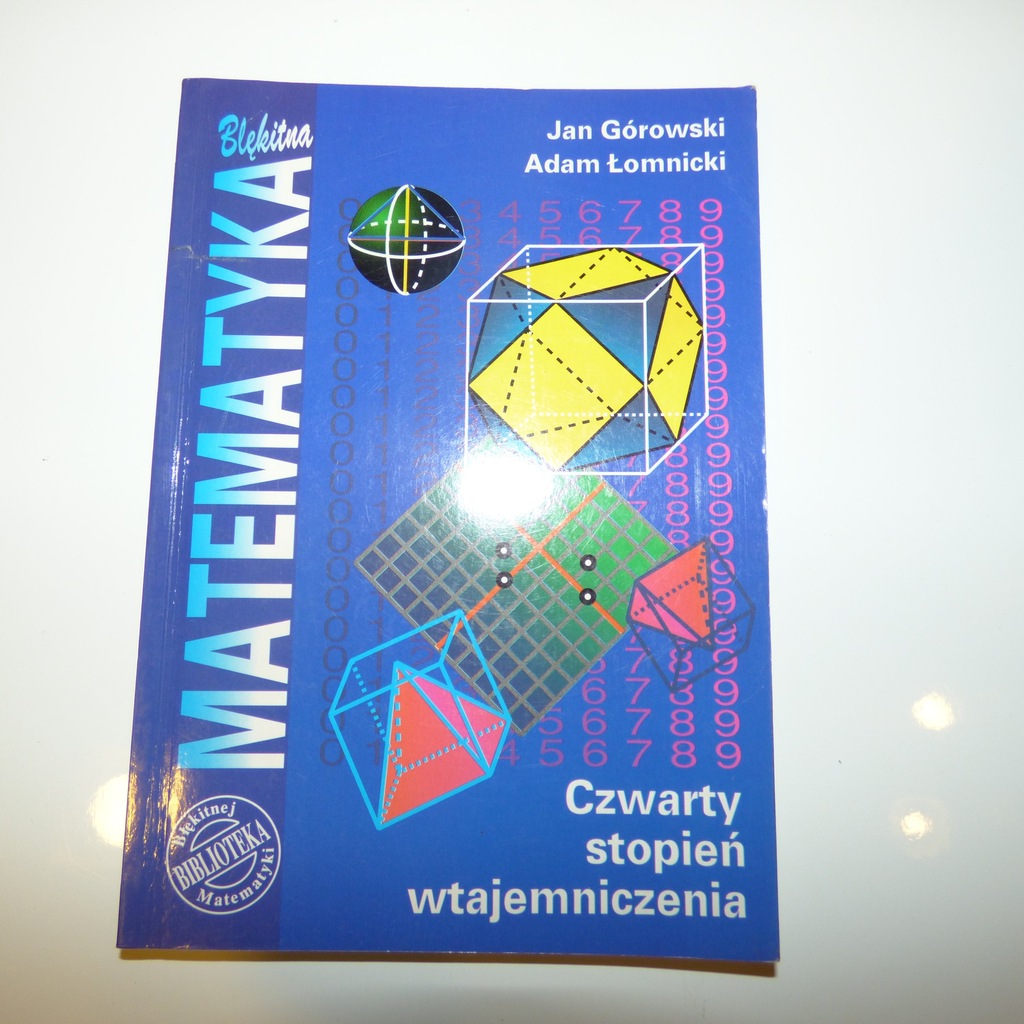 Błękitna matematyka Czwarty stopień wtajemniczenia