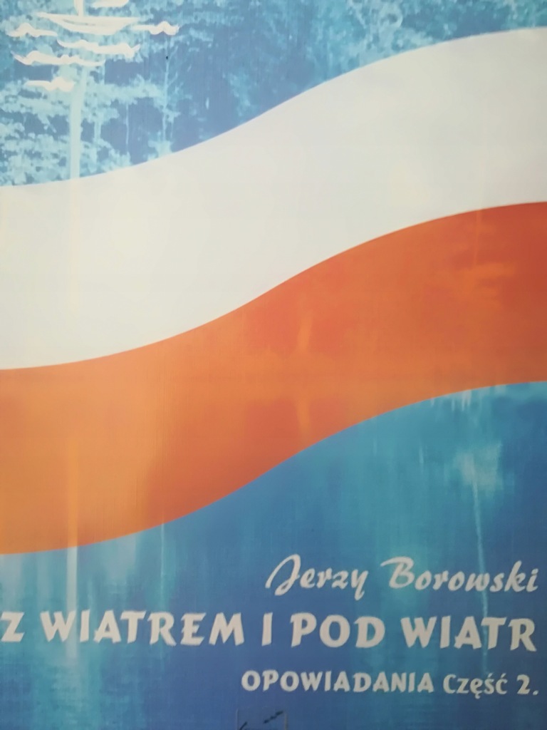 Jerzy Borowski Z wiatrem i pod wiatr cz 2