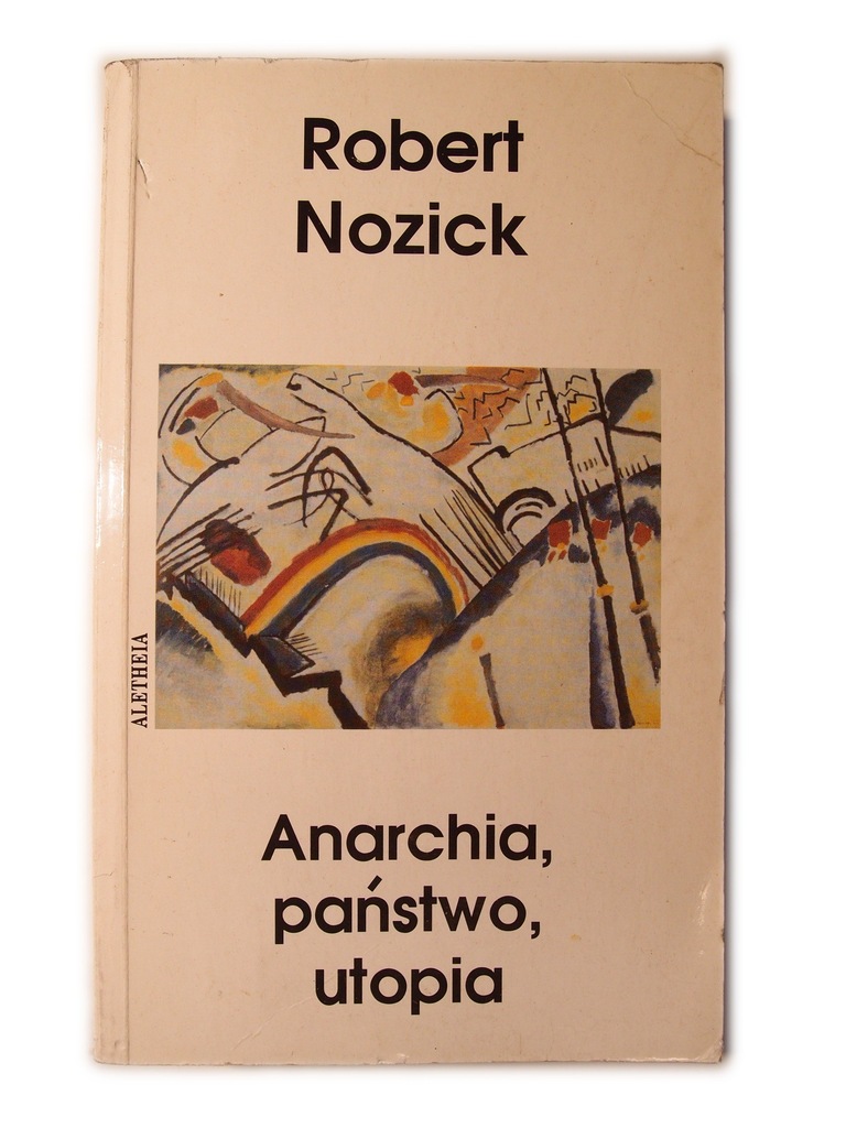 Anarchia, państwo, utopia Robert Nozick
